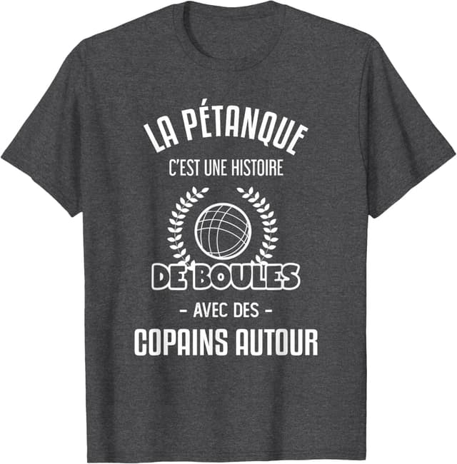 Thumbnail 6 de T-shirt La pétanque C’est Une Histoire