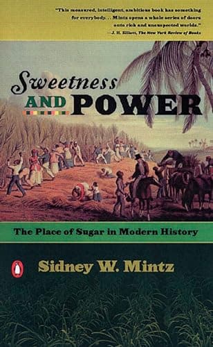 Detalle de Sweetness and Power: The Place of Sugar in Modern History