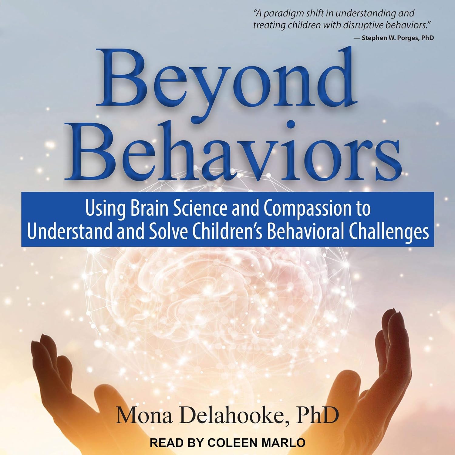 Detalle de Beyond Behaviors by Mona Delahooke: Unabridged Audiobook, 7 hr 49 min