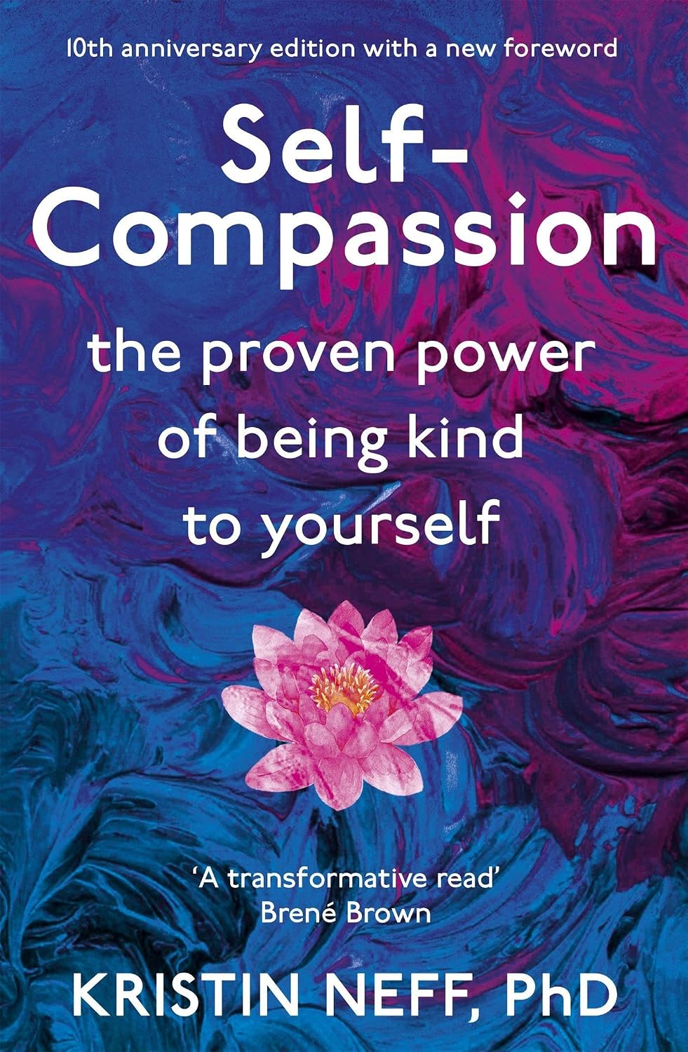 Detalle de Self-Compassion: The Proven Power of Being Kind to Yourself — book