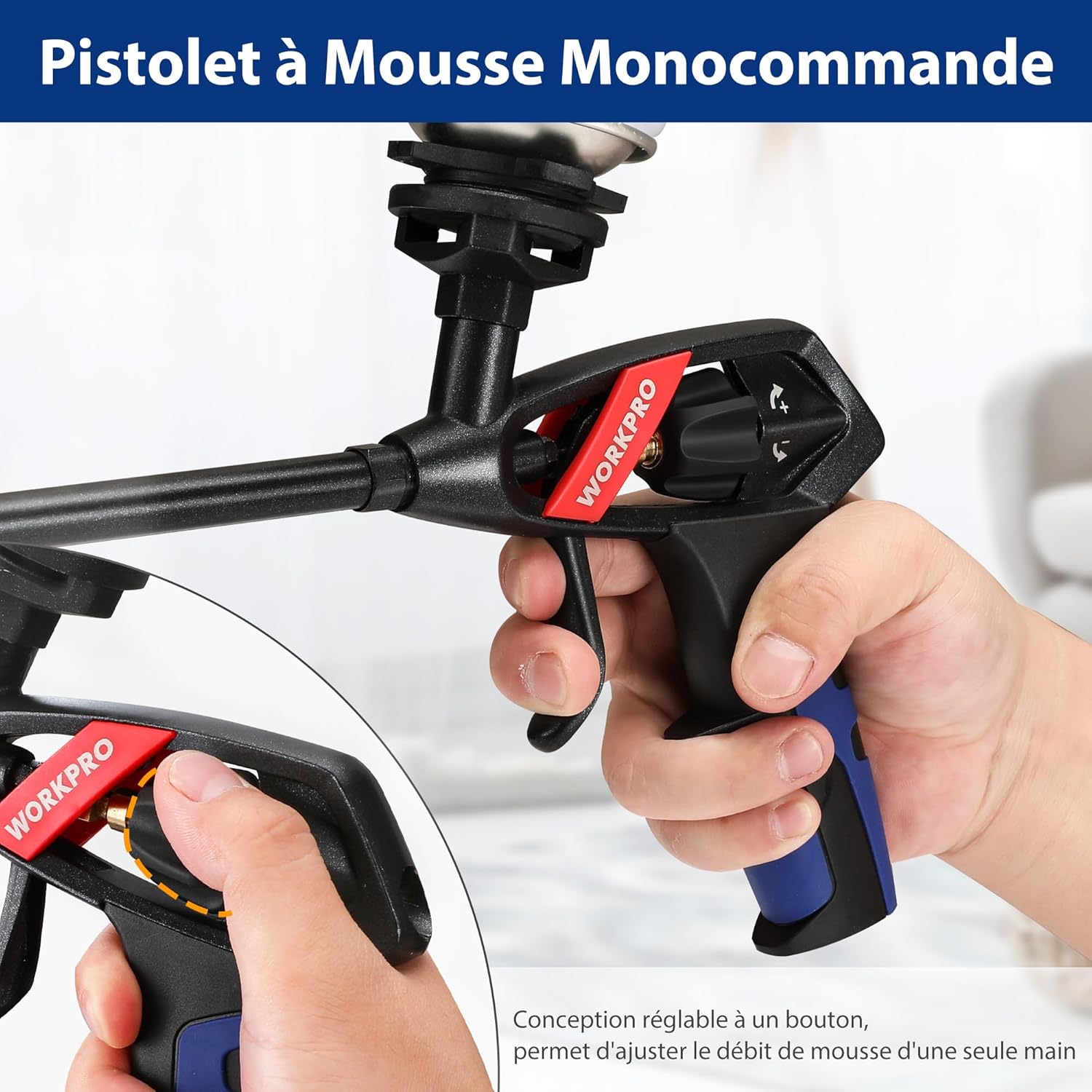 Detalle de WORKPRO Pistolet Mousse Polyurethane – Pistolet à mousse expansive à poignée à une main et sortie réglable