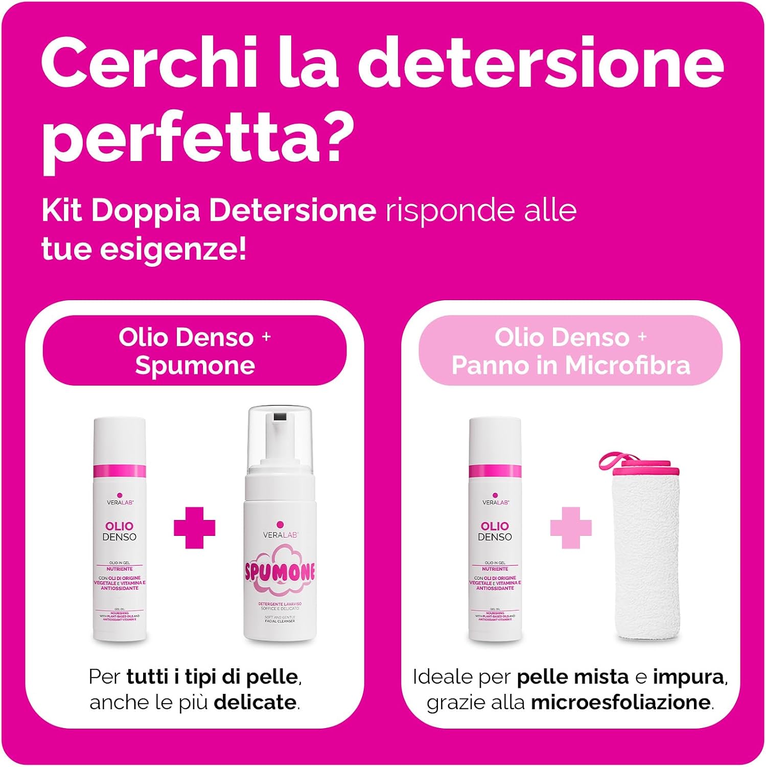 Detalle de Veralab Kit Doppia Detersione: Olio Denso 80 ml + Spumone 100 ml + Panno in Microfibra