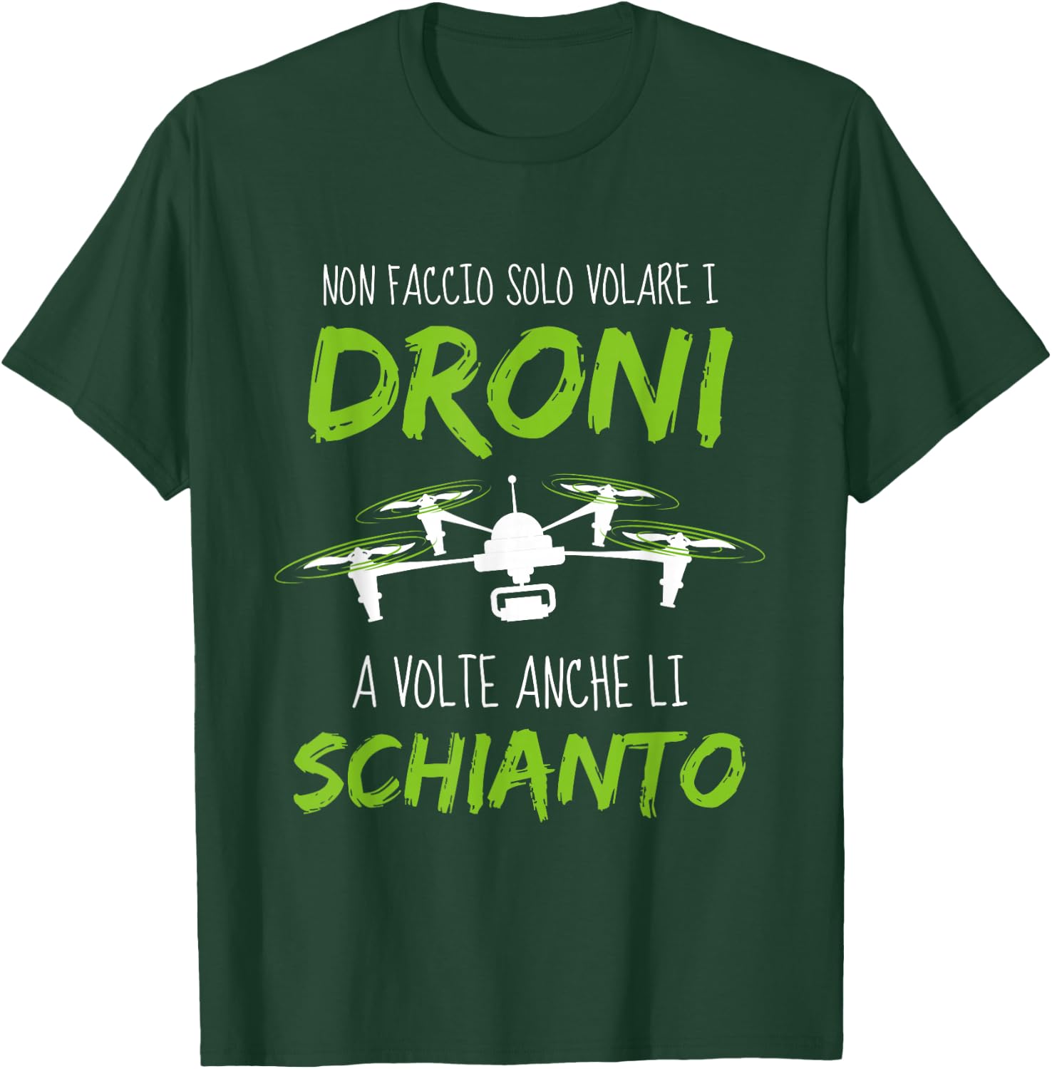 Thumbnail 6 de Schianto I Droni - Frasi divertenti Droni. Pilota di Drone Maglietta