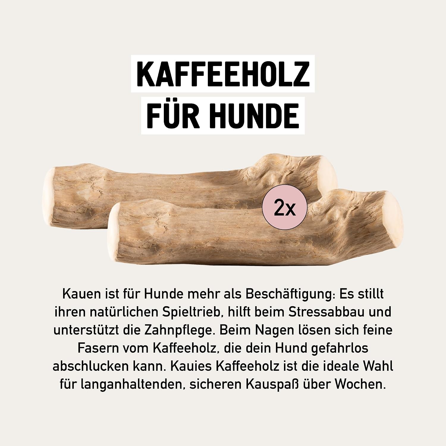 Detalle 2 de Kauies Kaffeeholz für Hunde – natürliches, veganes Kauholz (koffeinfrei & kalorienfrei), 2er Pack Größe L ab 20 kg