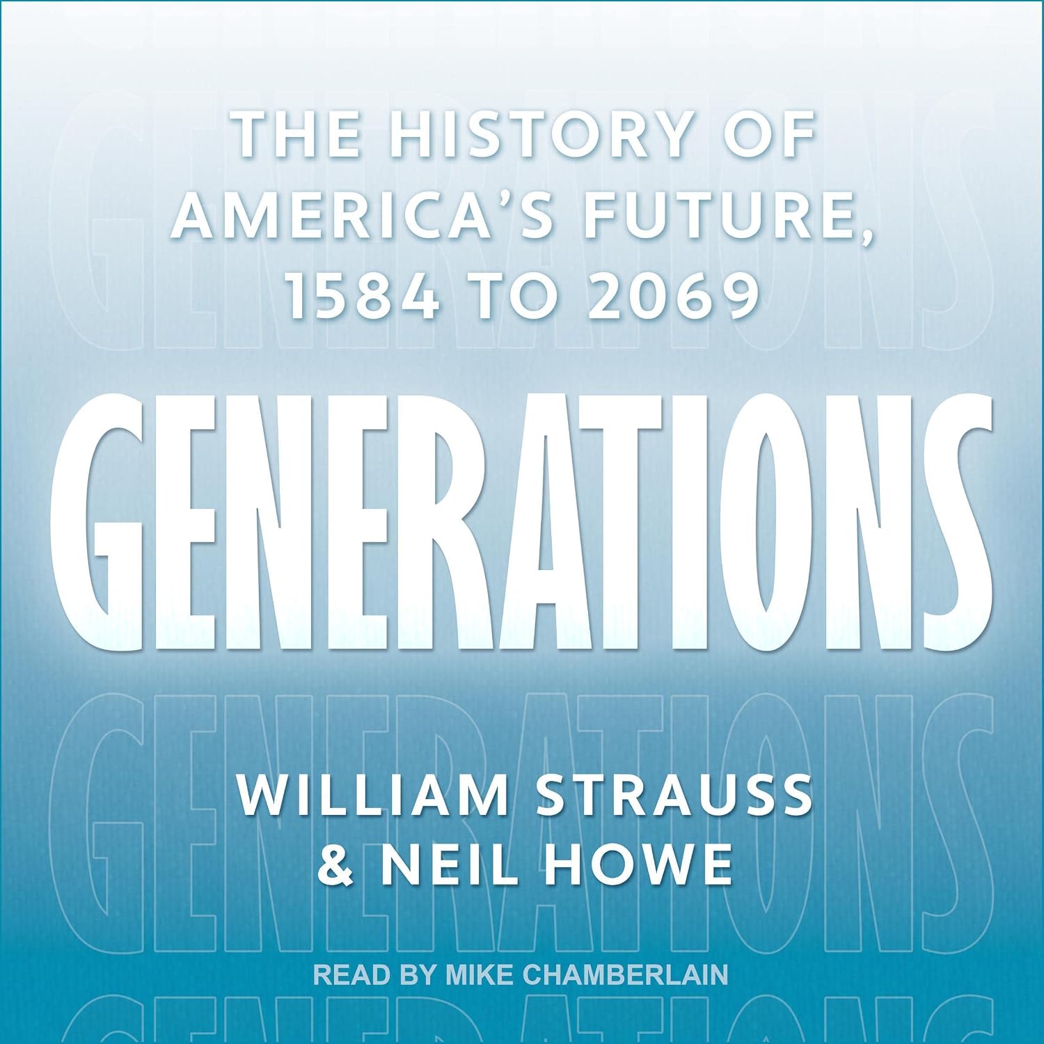 Detalle de Generations: The History of America’s Future, 1584 to 2069 — Unabridged Audiobook