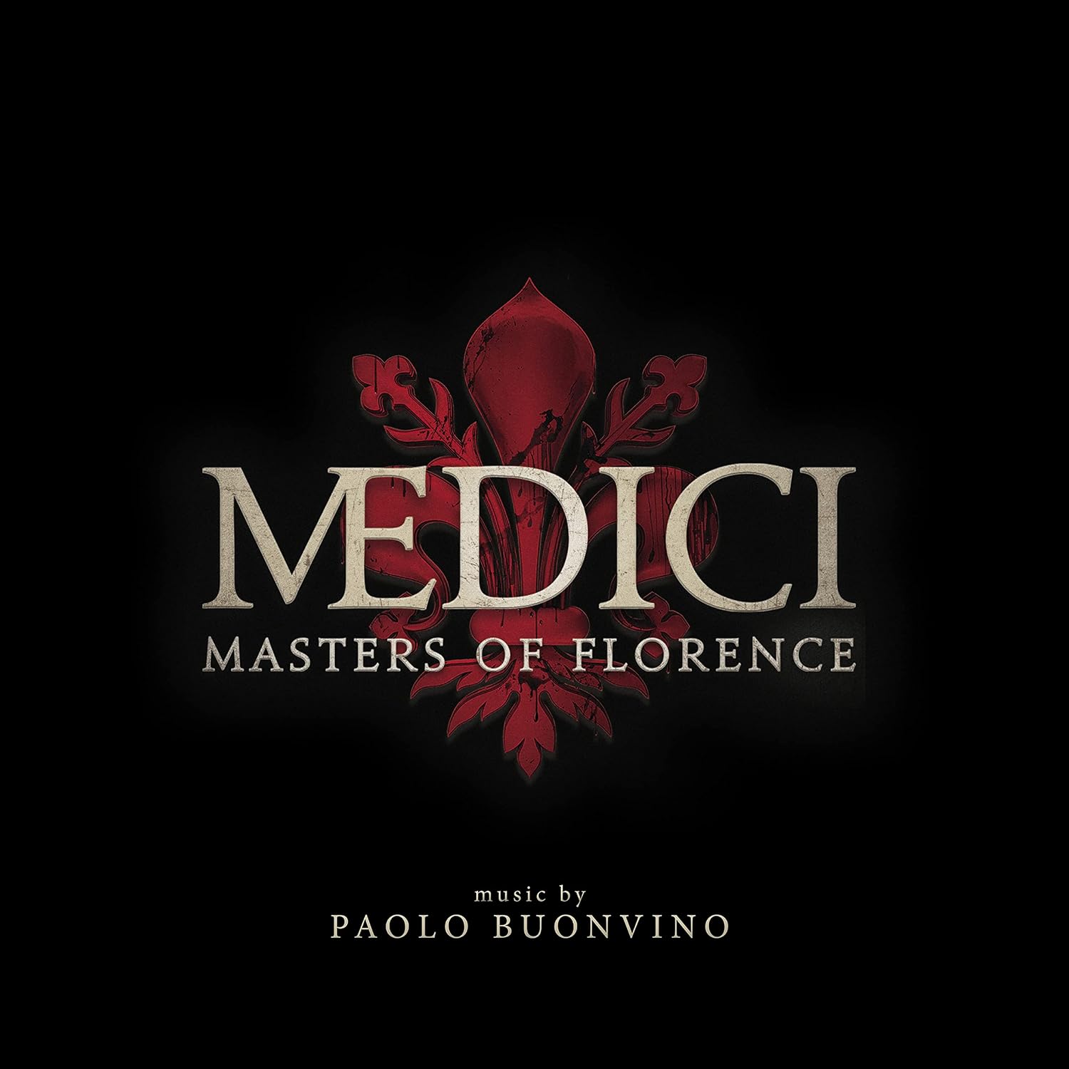 Detalle de Medici - Masters Of Florence Original Soundtrack by Paolo Buonvino, Audio CD