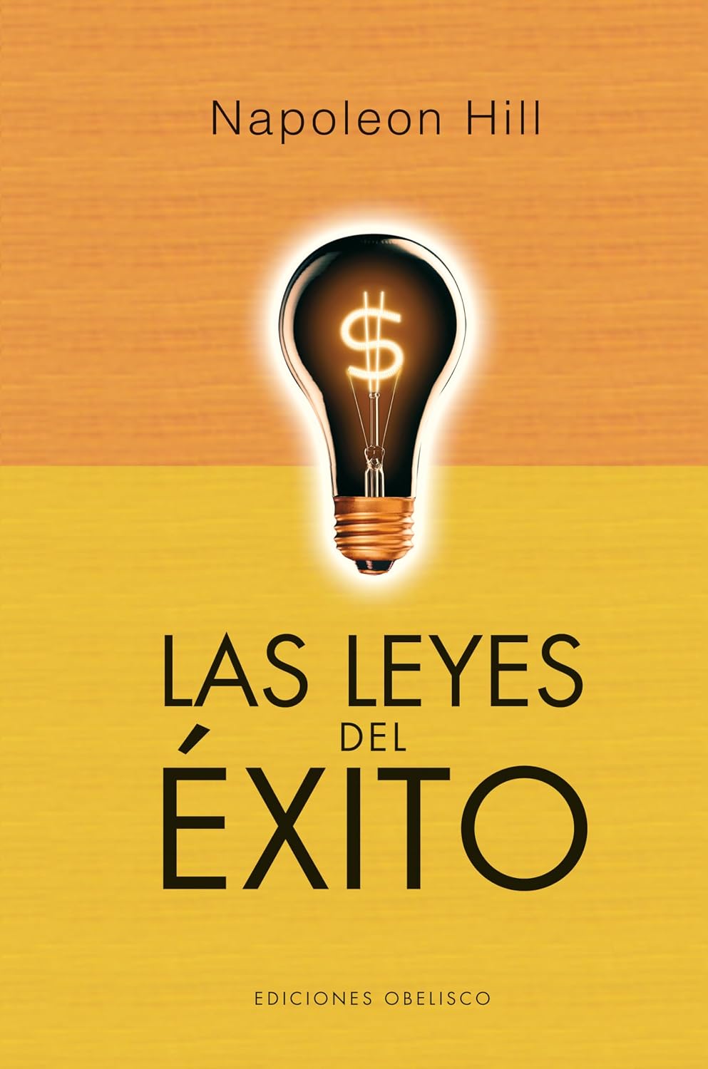 Las leyes del éxito (Spanish Edition) Hardcover by Napoleon Hill