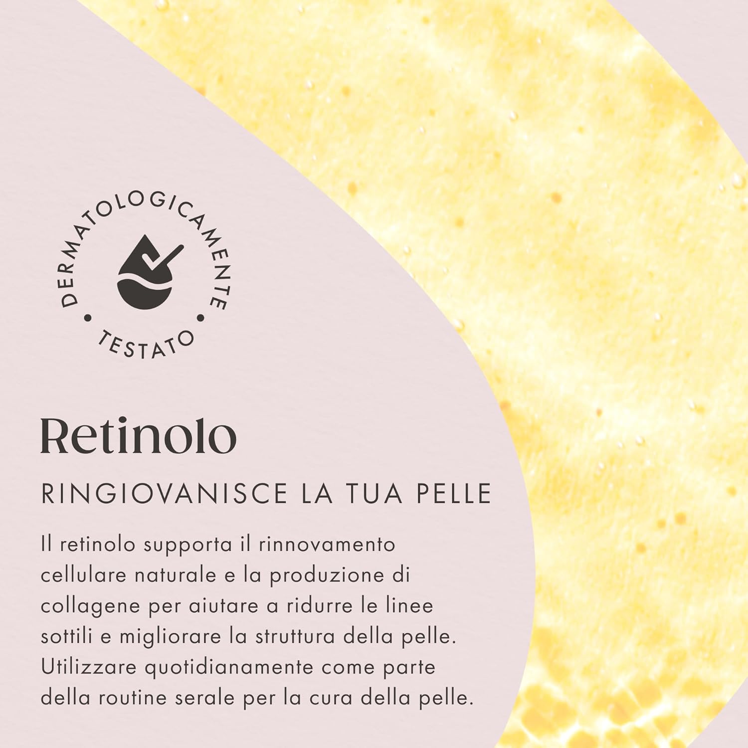 Detalle de Satin Naturel Siero al Retinolo 100 ml – Siero viso anti-age con Retinolo, acido ialuronico, Niacinamide e Aloe Vera Bio