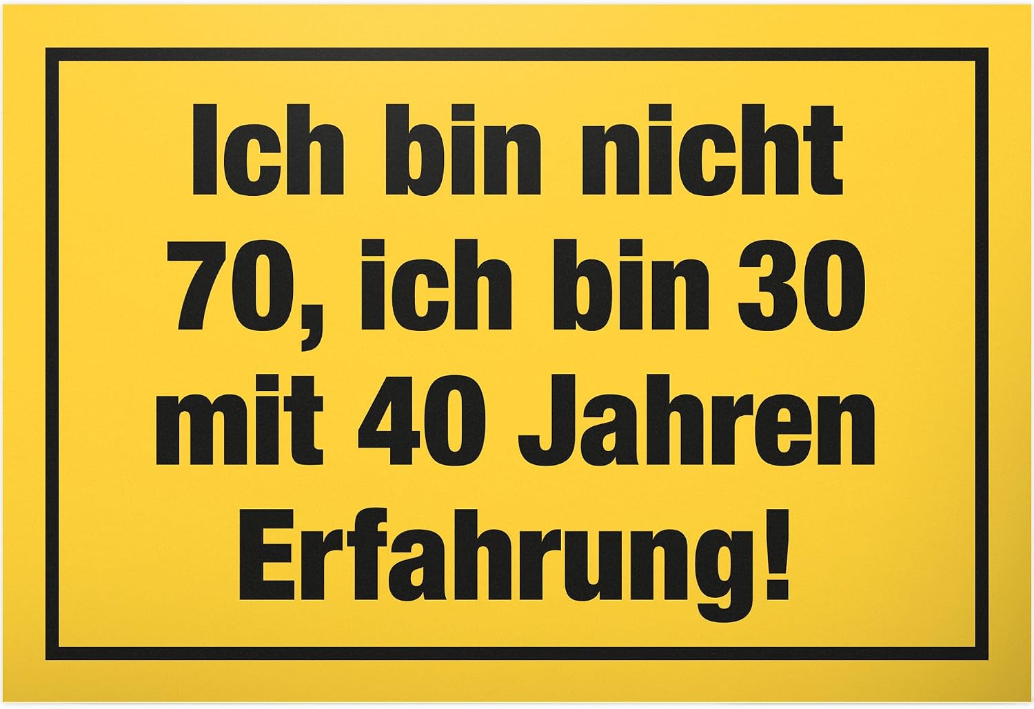 Detalle de DankeDir! Ich bin nicht 70 Jahre Schild 30x20 cm