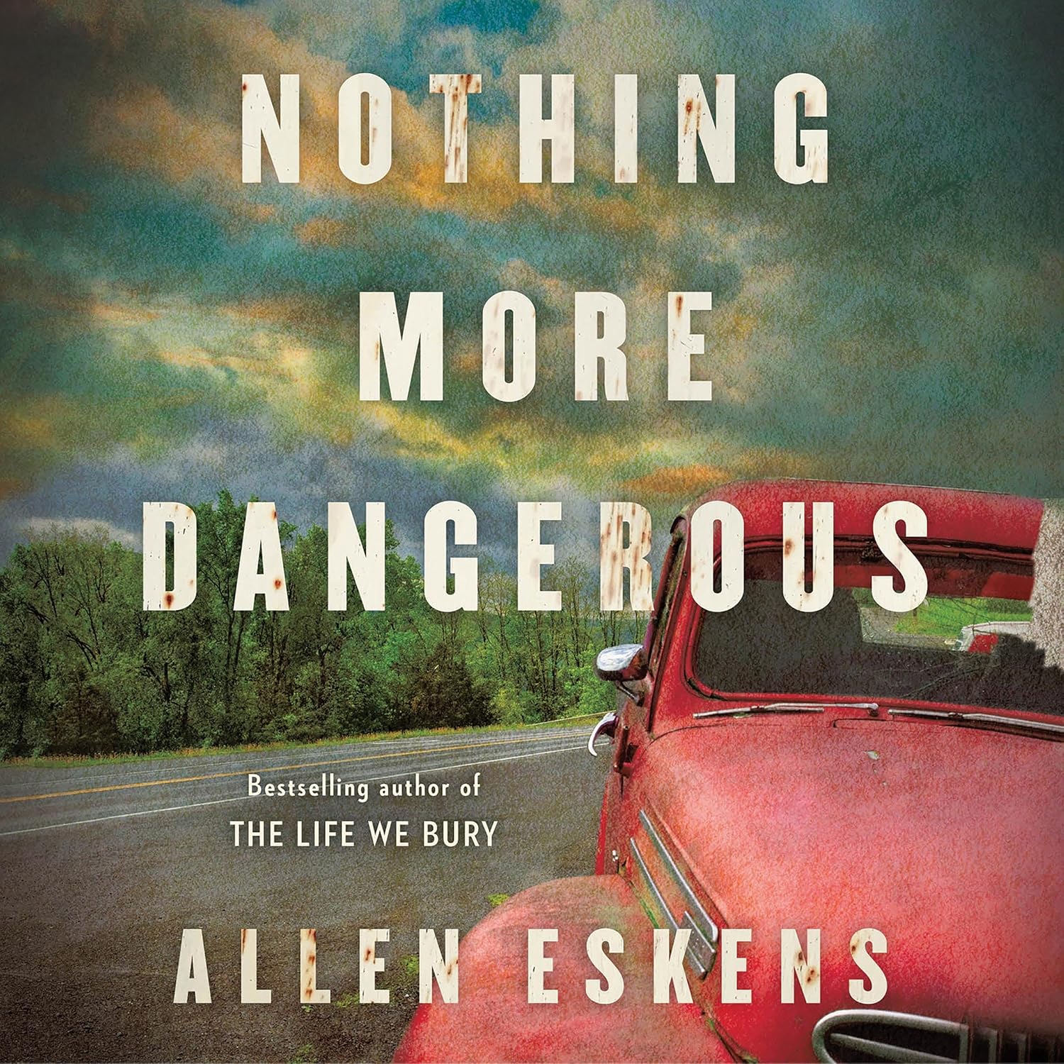 Detalle de Nothing More Dangerous by Allen Eskens, Unabridged Audiobook