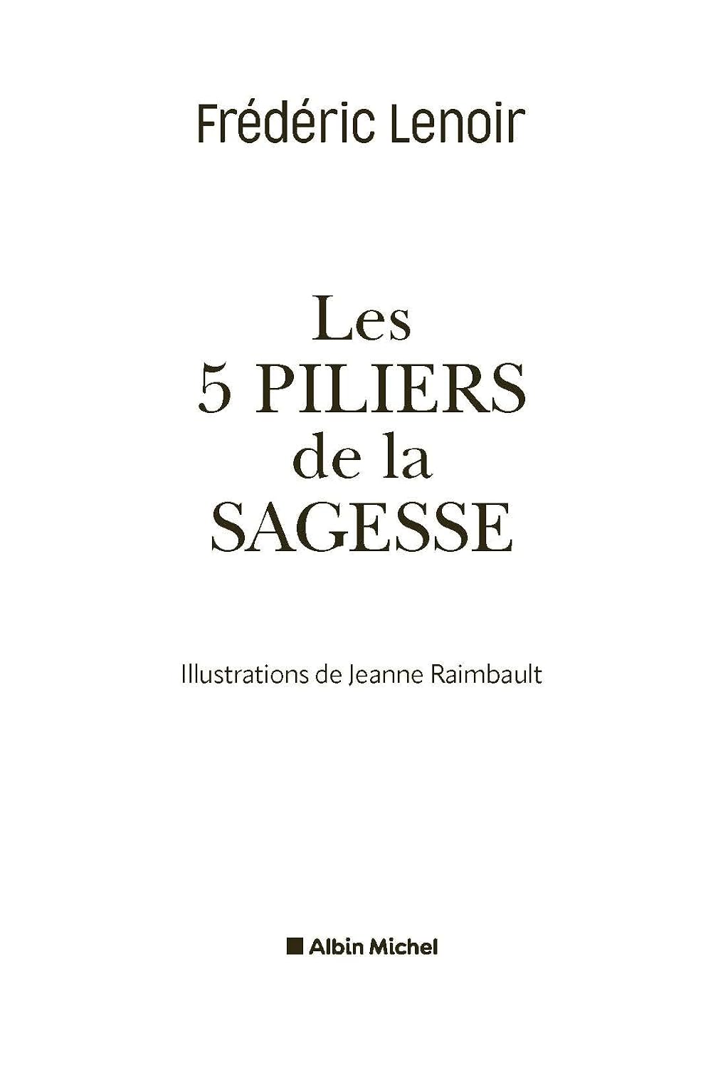 Thumbnail 2 de Les Cinq piliers de la sagesse: Petit manuel de résistance intérieure – tryckt bok från Albin Michel