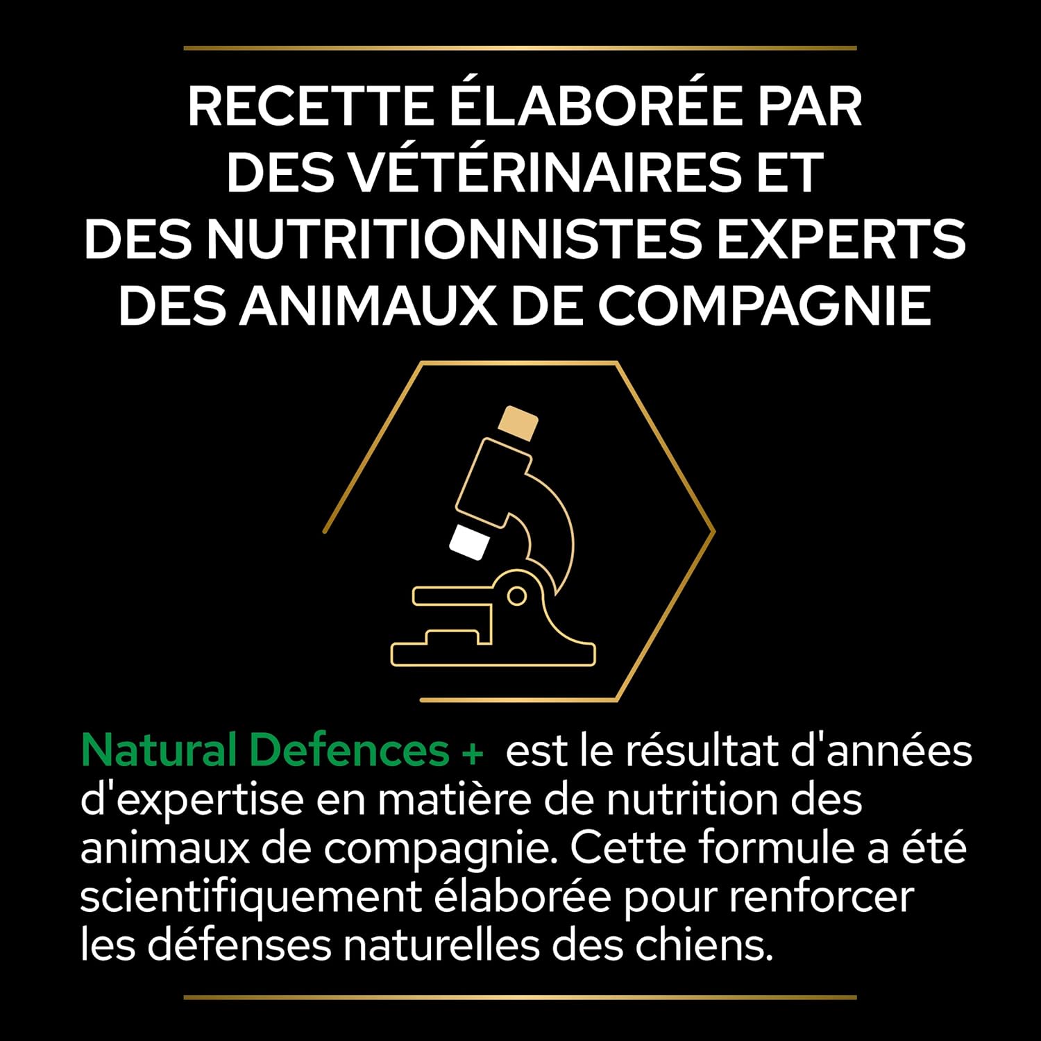 Thumbnail 6 de PURINA PRO PLAN Natural Defences+ pour Chien Adulte – Comprimés en boîte de 67 g