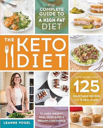 The Keto Diet : Le guide complet pour une alimentation riche en graisses — Victory Belt Publishing