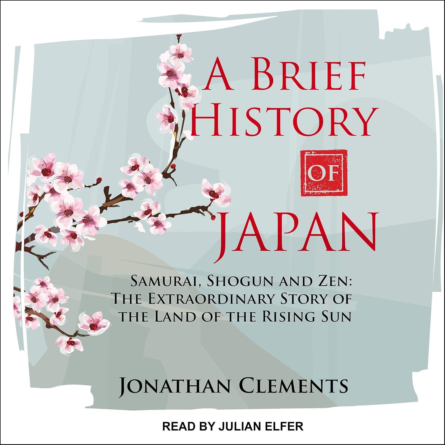 Detalle de A Brief History of Japan: Samurai, Shogun and Zen – Unabridged Audiobook