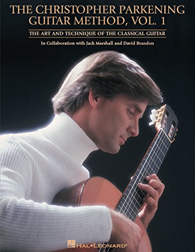 The christopher parkening guitar method vol. 1 método guitarra 1 volumen 1