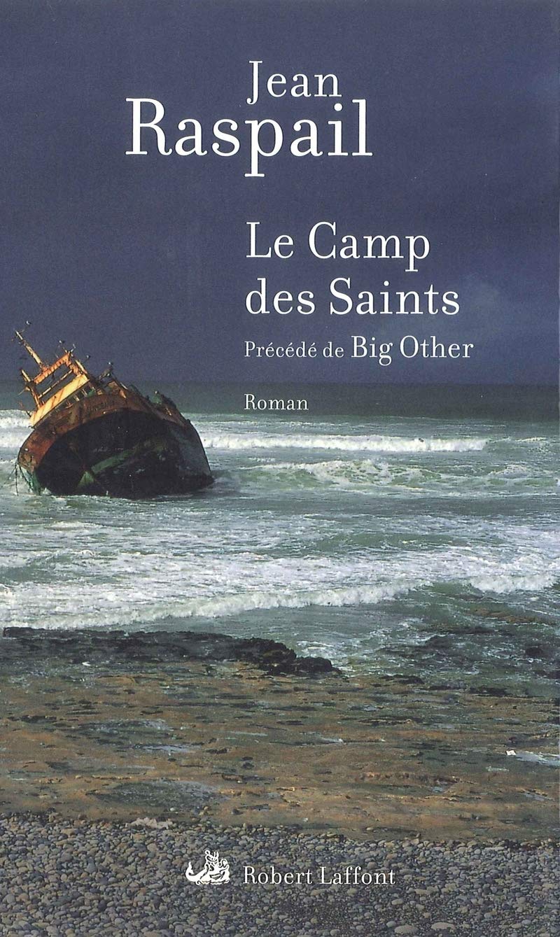 Detalle de Le Camp des Saints: précédé de Big other – książka Robert Laffont