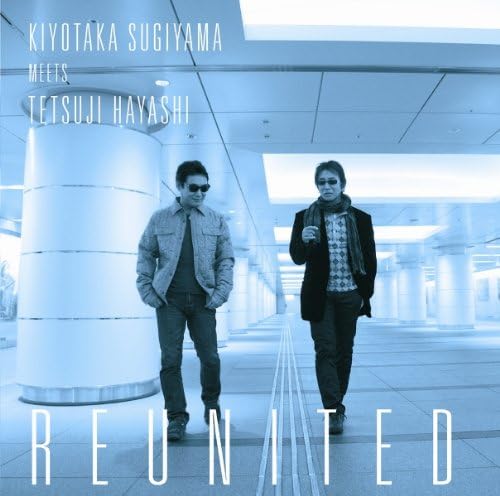 Detalle de 杉山清貴『KIYOTAKA SUGIYAMA MEETS TETSUJI HAYASHI REUNITED』CD+ボーナスDVD