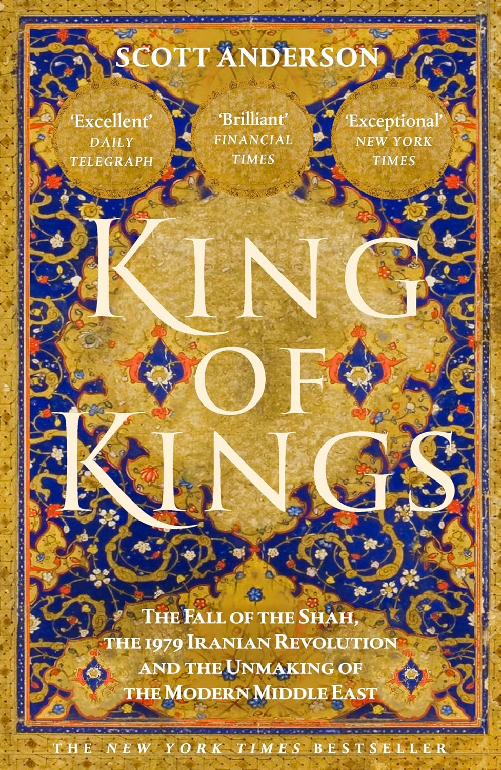 Detalle de King of Kings: The Fall of the Shah and the Revolution That Forged Modern Iran – bok om Irans revolution