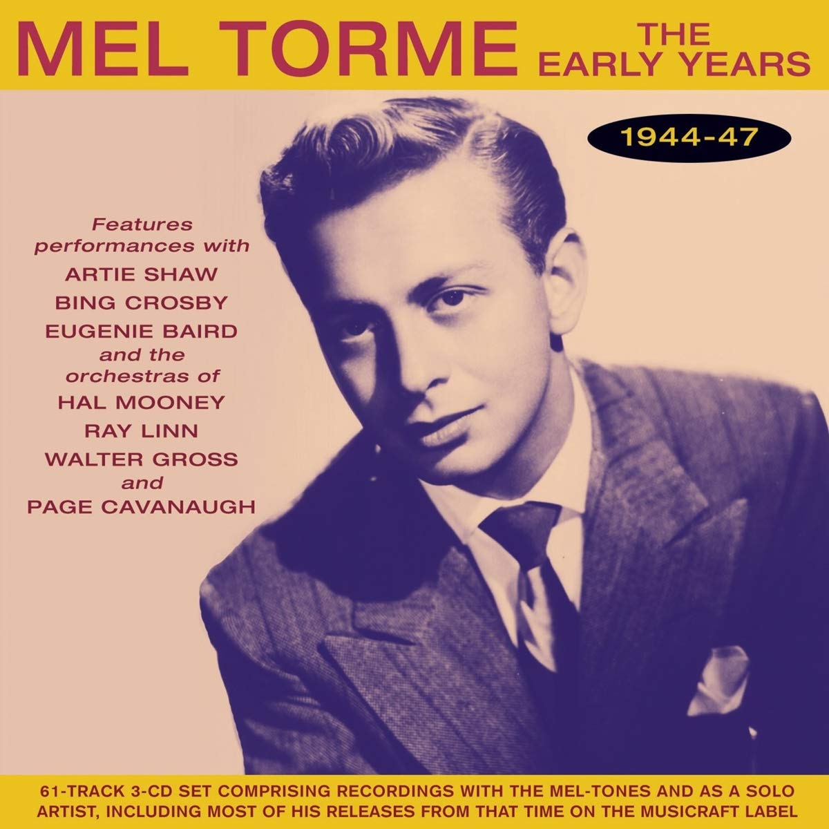 Detalle de Mel Tormé Early Years 1944-47 3-CD Collection, 61 Tracks