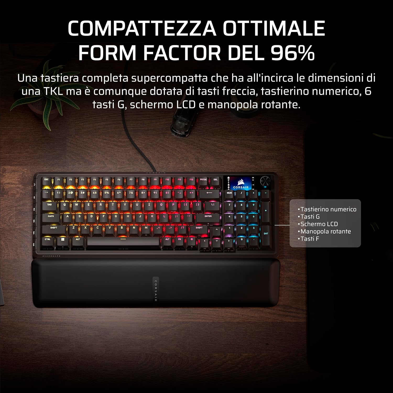 Thumbnail 3 de Corsair VANGUARD 96 Tastiera meccanica gaming cablata layout al 96% QWERTY IT (MLX Plasma, 8.000 Hz) con LCD e Virtual Stream Deck – Nero