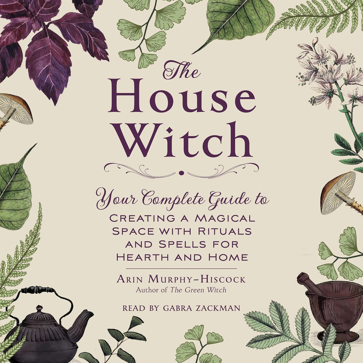 Detalle de The House Witch by Arin Murphy-Hiscock: Unabridged Audiobook