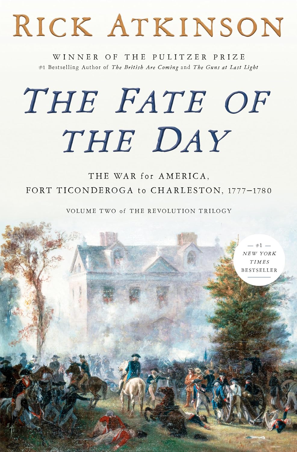 Detalle de The Fate of the Day: The War for America, Fort Ticonderoga to Charleston, 1777-1780 – boek