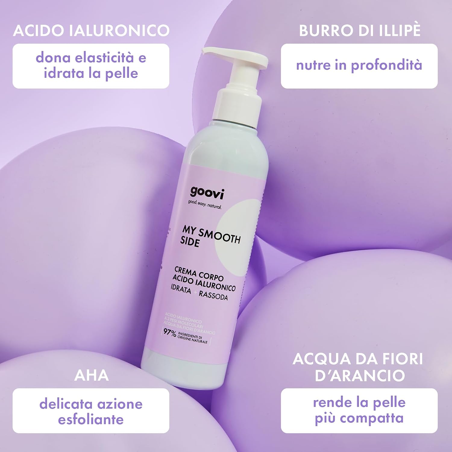 Thumbnail 2 de Goovi My Smooth Side: Crema Corpo Idratante e Rassodante con Acido Ialuronico 240 ml