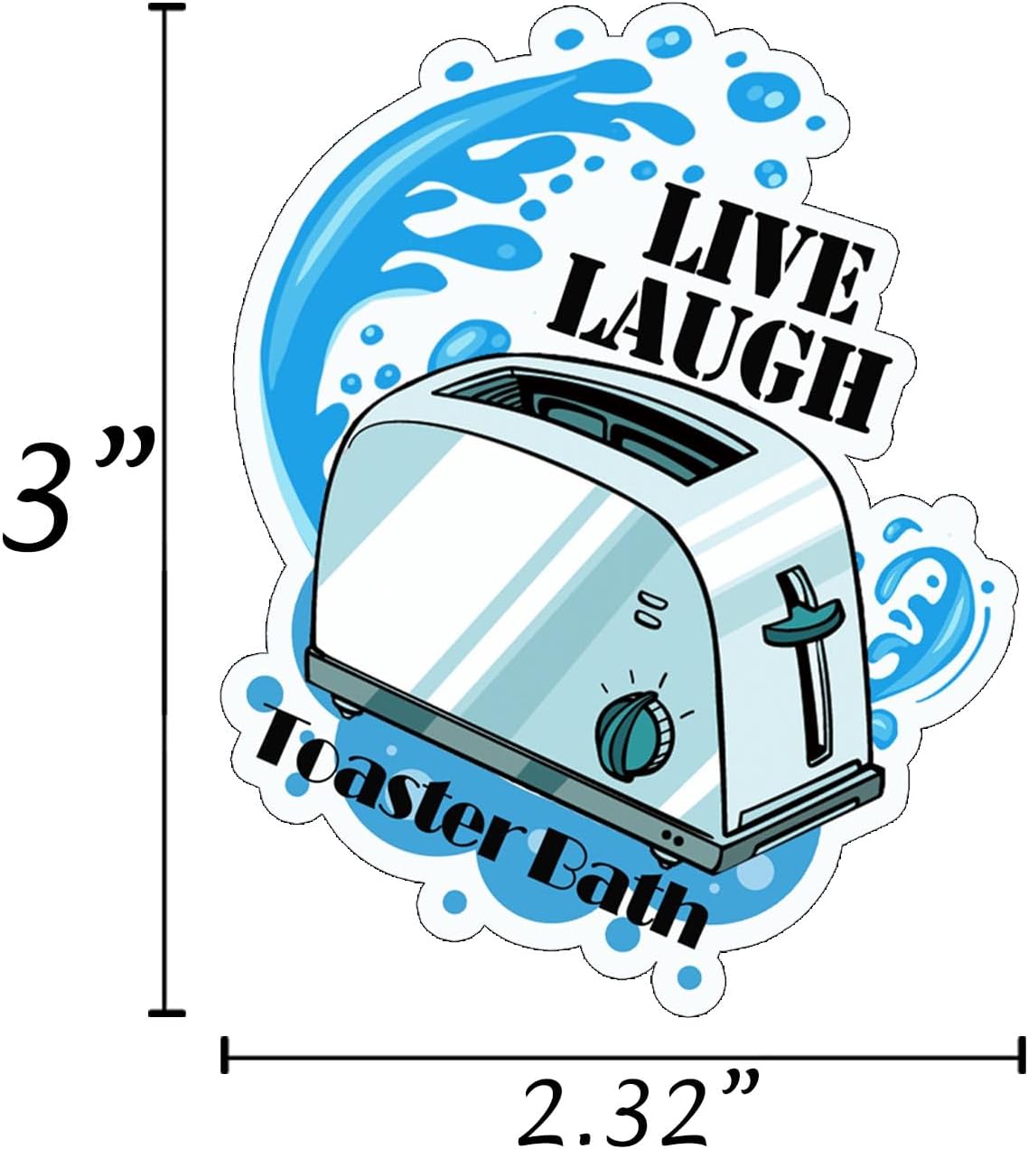 Thumbnail 1 de Live Laugh Toaster stickers 2.32x3 in 📎