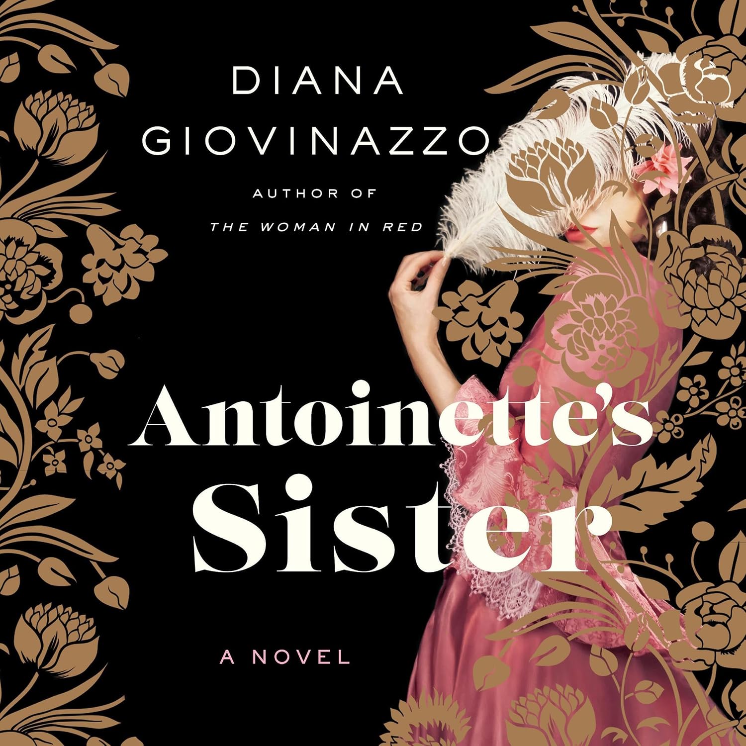 Detalle de Antoinette's Sister Audiobook by Diana Giovinazzo, Narrated by Marisa Calin