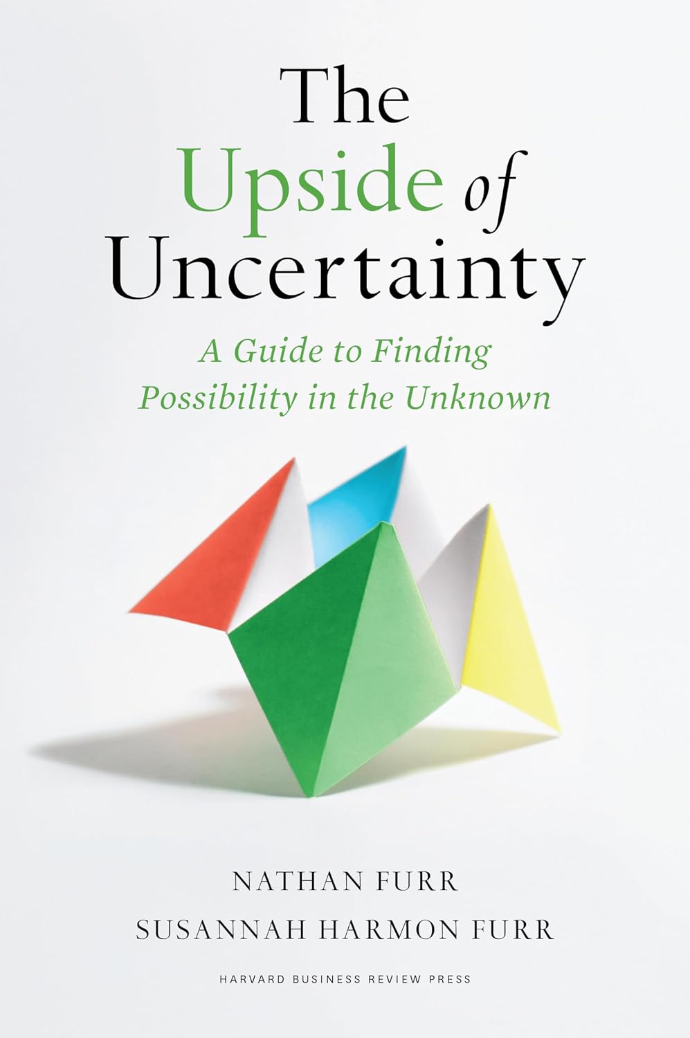 Detalle de The Upside of Uncertainty: A Guide to Finding Possibility in the Unknown — Hardcover