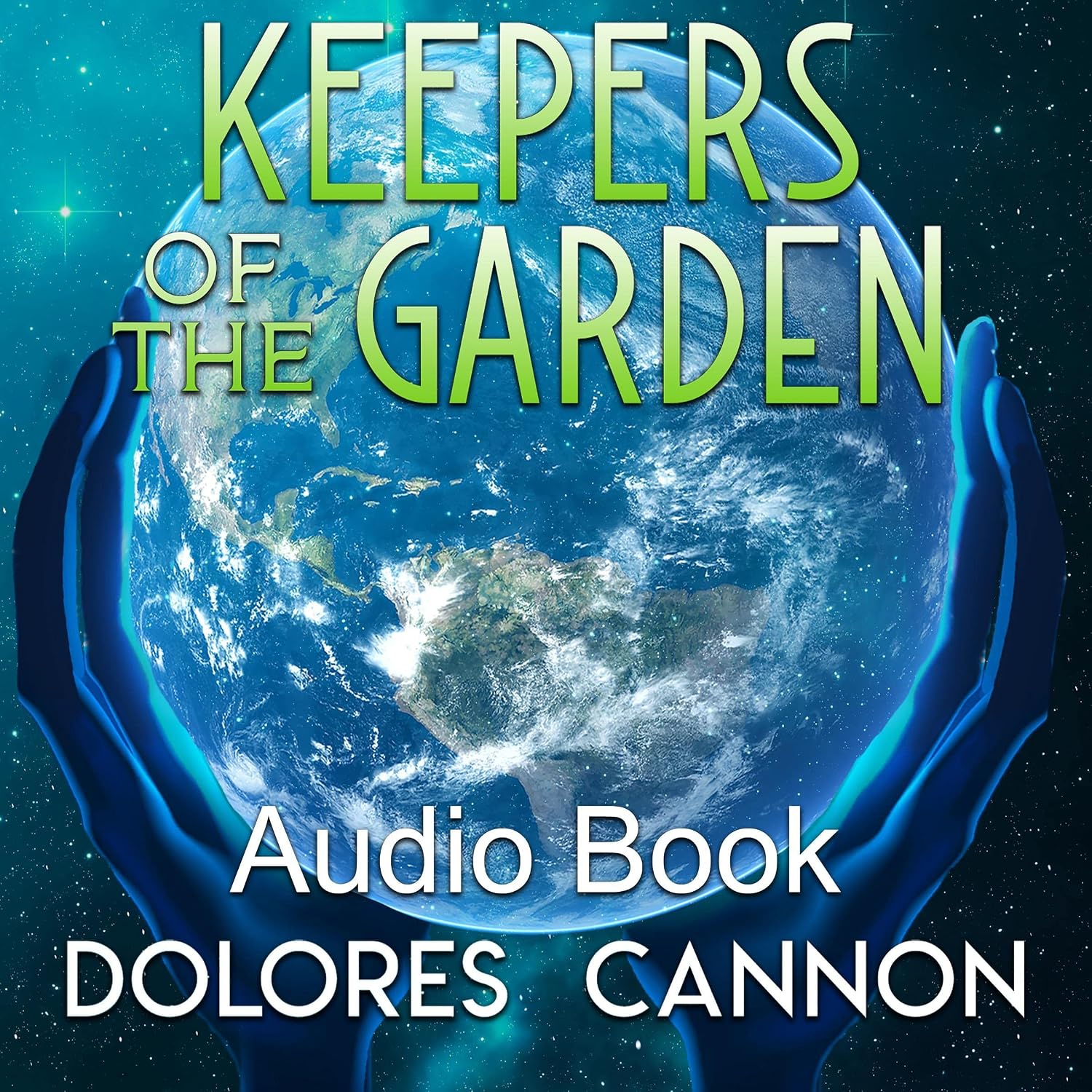 Detalle de Keepers of the Garden by Dolores Cannon: Unabridged Audiobook, 11 hr 29 min