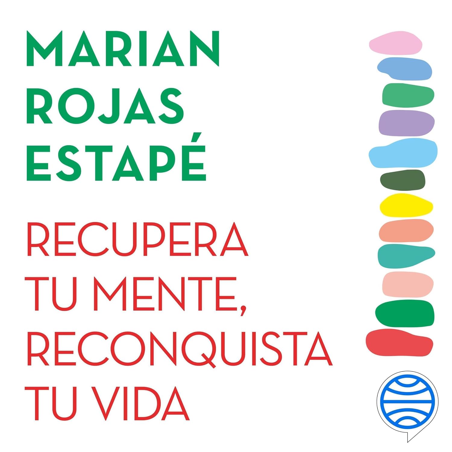 Detalle de Planeta Audio Recupera tu mente, reconquista tu vida Audiobook, Unabridged