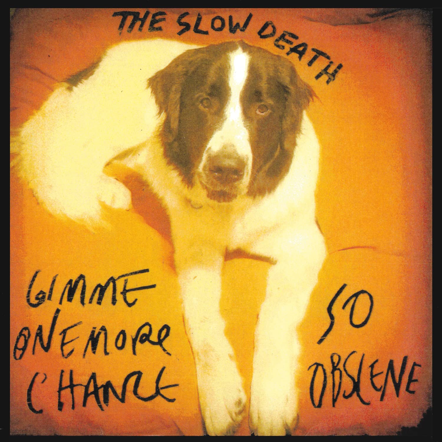 Detalle de The Slow Death 082056012275 7-Inch Vinyl Single: Gimme One More Chance / So Obscene