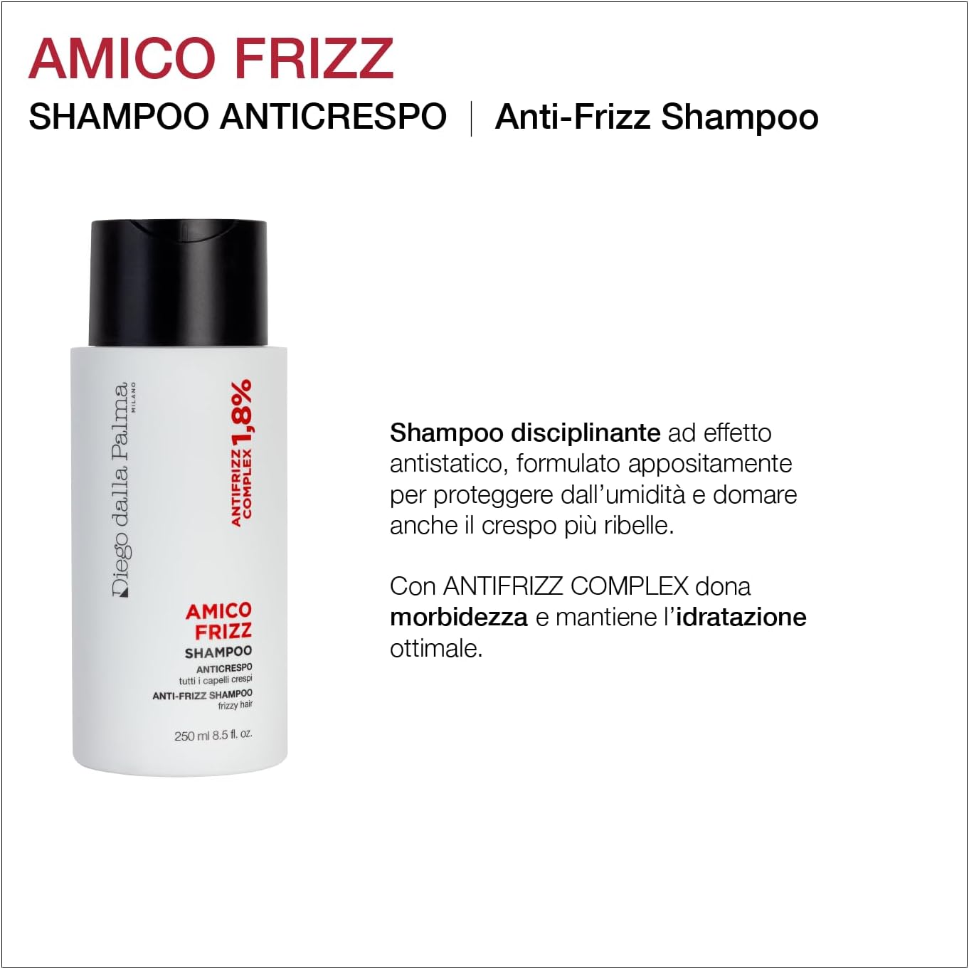 Detalle 2 de Diego dalla Palma AMICOFRIZZ Shampoo 250ml