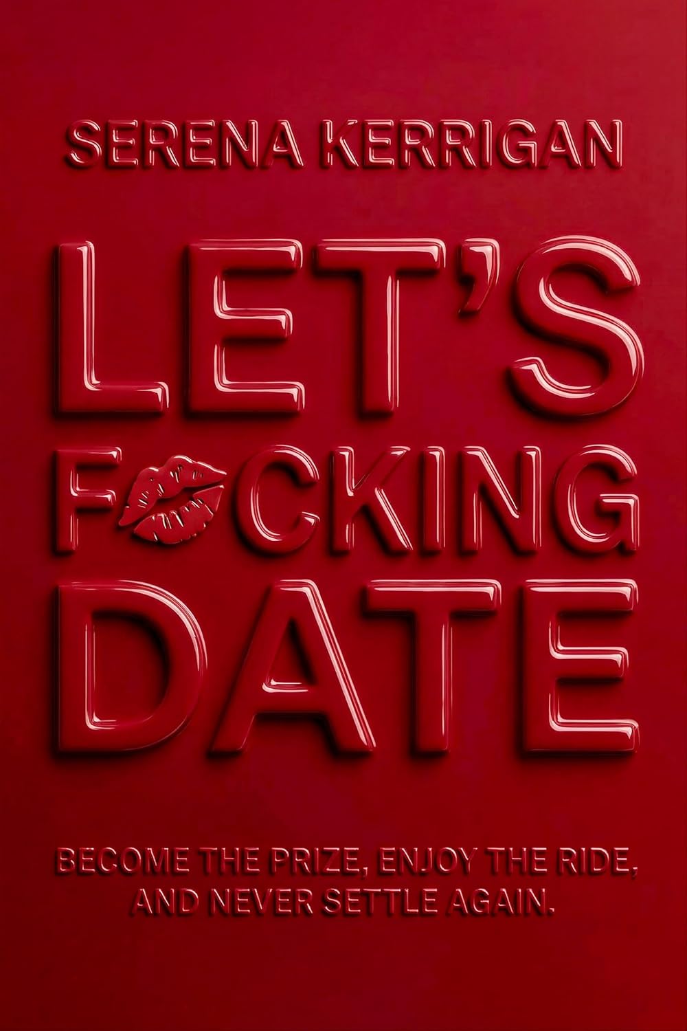 Detalle de Let's F*cking Date: Become the Prize, Enjoy the Ride, and Never Settle Again — książka o randkowaniu