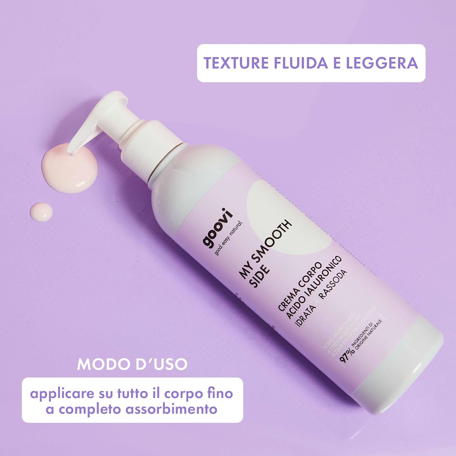 Thumbnail 3 de Goovi My Smooth Side: Crema Corpo Idratante e Rassodante con Acido Ialuronico 240 ml