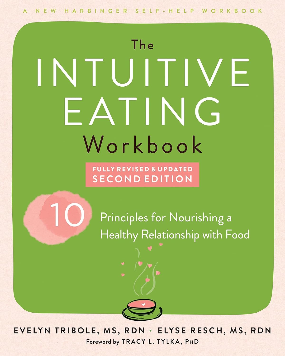 Detalle de Intuitive Eating Workbook: Ten Principles for Nourishing a Healthy Relationship with Food – werkboek