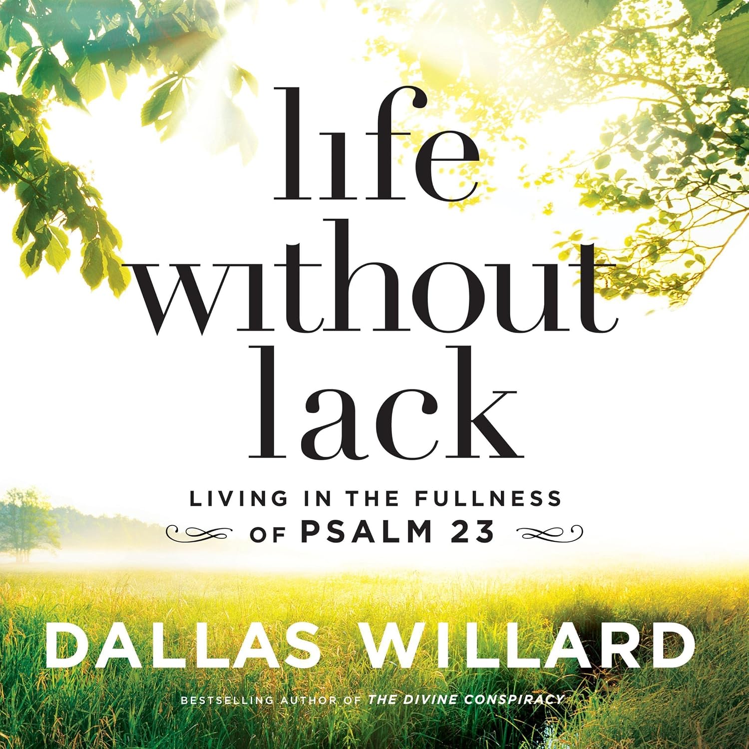 Detalle de Zondervan Life Without Lack: Living in the Fullness of Psalm 23 Audiobook