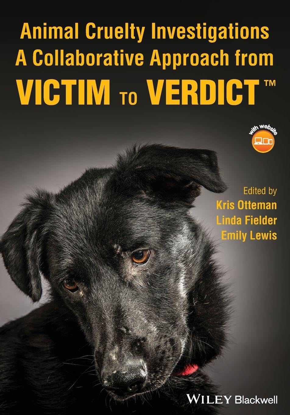 Animal Cruelty Investigations: A Collaborative Approach from Victim to Verdict Paperback