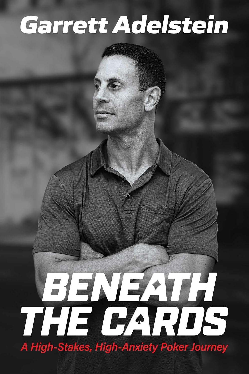 Detalle de Beneath the Cards: A High-Stakes, High-Anxiety Poker Journey