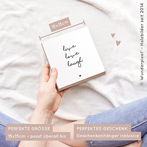 Detalle de Wunderpixel Holzbild live love laugh – 15×15×2 cm, Holzschild zum Hinstellen oder Aufhängen