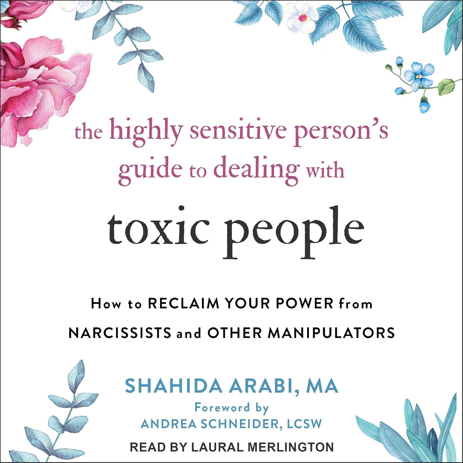 Detalle de The Highly Sensitive Person’s Guide to Dealing with Toxic People: How to Reclaim Your Power from Narcissists and Other Manipulators — Unabridged Audiobook