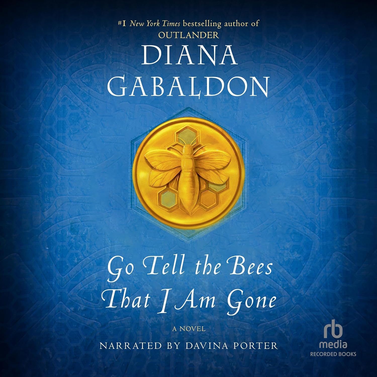 Detalle de Recorded Books Go Tell the Bees That I Am Gone: Outlander Book 9 Audiobook