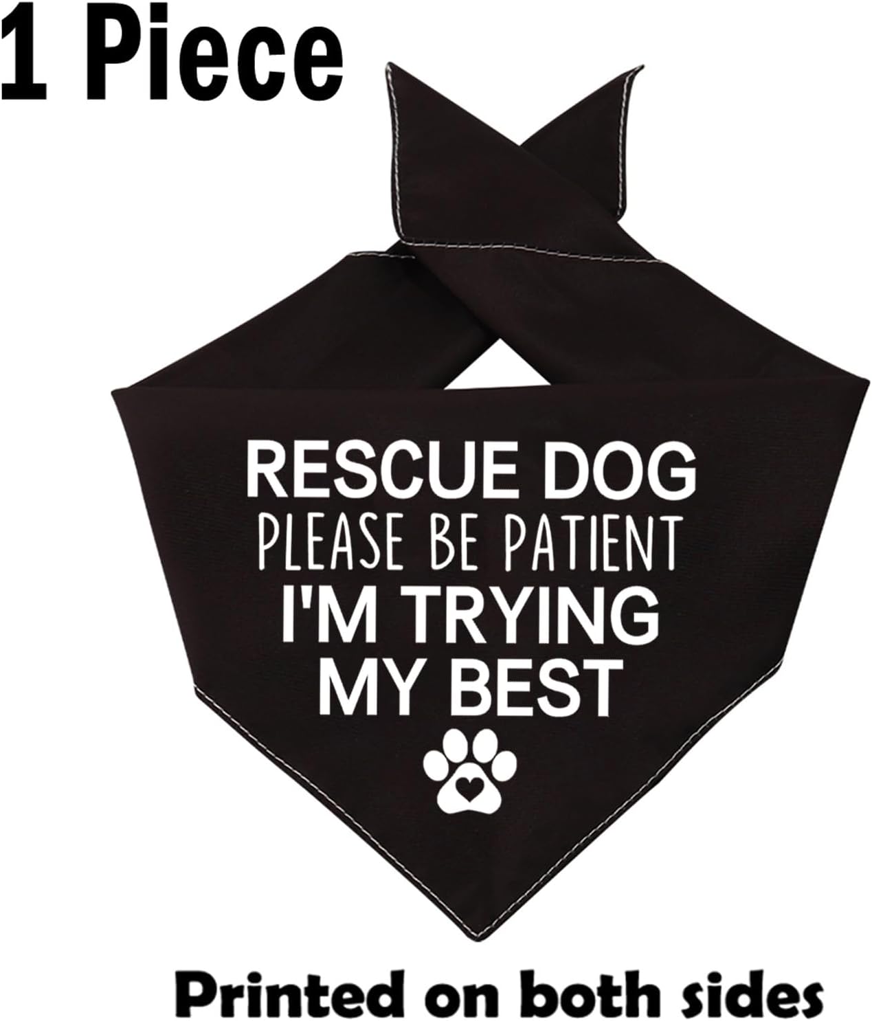 Detalle 1 de Rescue Dog Bandana "Please Be Patient I'm Trying My Best"
