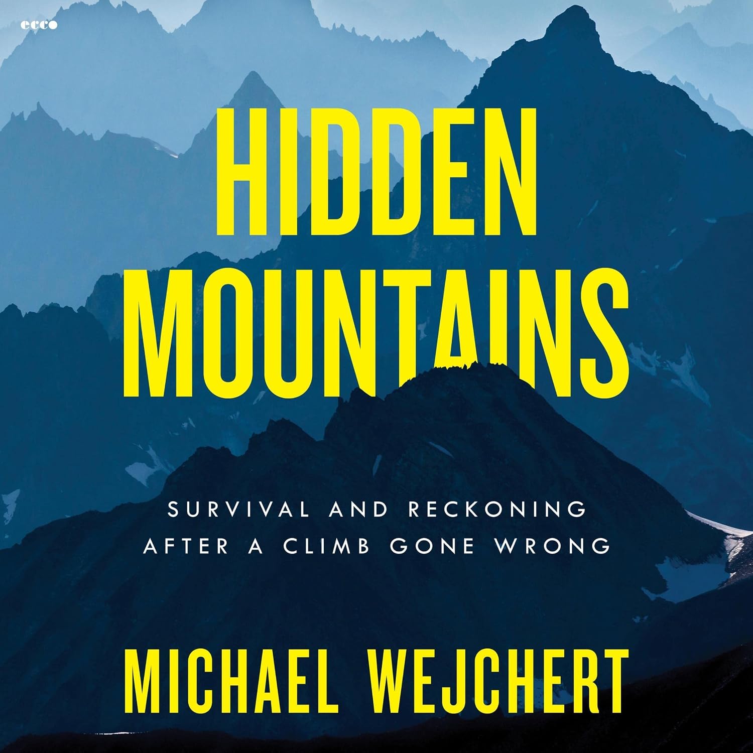 Detalle de Ecco Hidden Mountains: Survival and Reckoning After a Climb Gone Wrong, Unabridged Audiobook