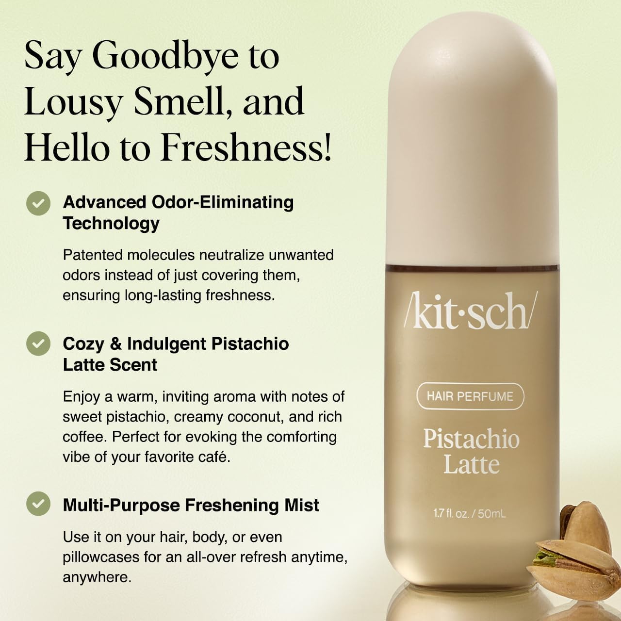 Detalle 2 de Kitsch Pistachio Latte Hair Perfume & Body Mist, 50 mL Odor-Eliminating Spray