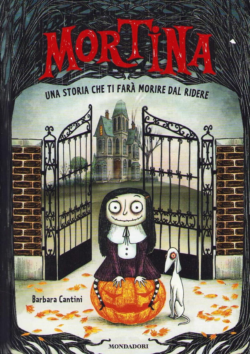 Mortina. Una storia che ti farà morire dal ridere. Ediz. a colori – illustrerad barnbok på italienska