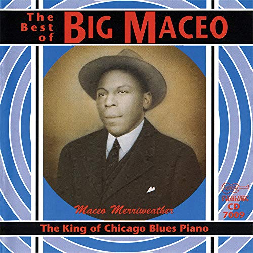 Detalle de Big Maceo: The King Of Chicago Blues Piano Audio CD, 1941–1945 recordings