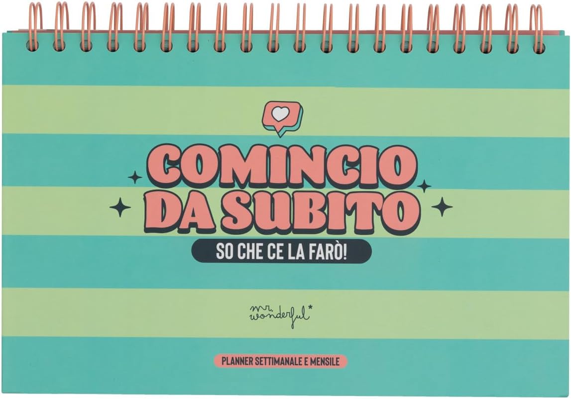 Mr. Wonderful Planner settimanale e mensile – Comincio da subito. So che ce la farò!
