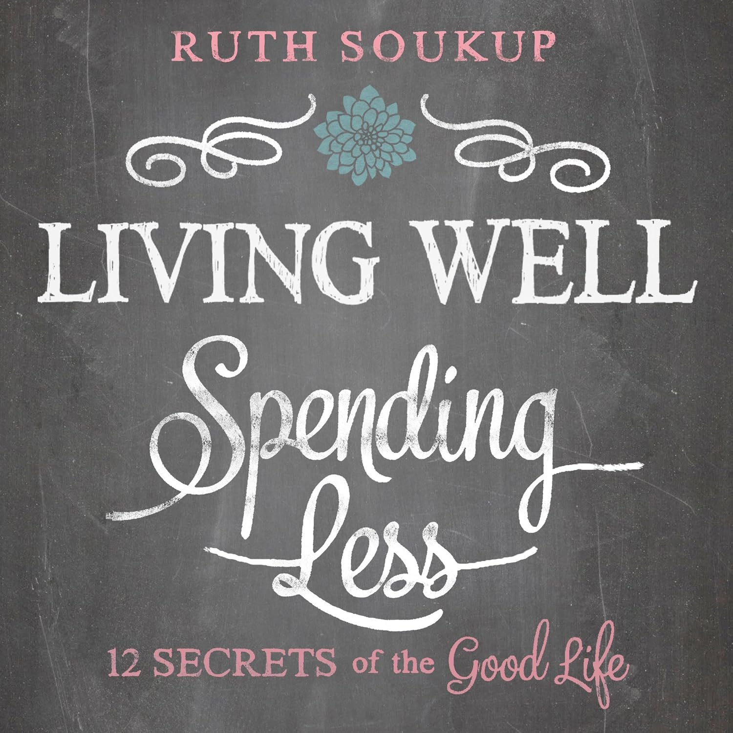Detalle de Living Well, Spending Less: 12 Secrets of the Good Life Audiobook